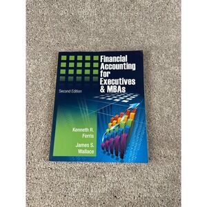Financial Accounting for Executives and MBAs Second Edition Ferris Wallace